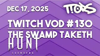 The Swamp Taketh  - Hunt: Showdown 1896
