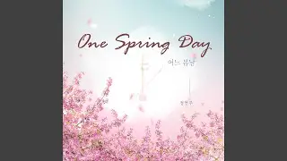 One Spring Day