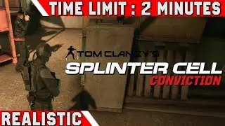 Splinter Cell Conviction -Deniable Ops Lumber Mil - No Retries - Time Limit : 2 min - Realistic