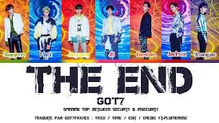 [VOSTFR] GOT7 | THE END - 끝 (SPINNING TOP : Between Security & Insecurity)