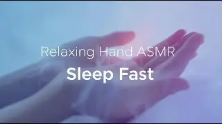 Relaxing Hand Sounds ASMR for Deep Sleep 😴 | Sleep Fast & Stress Relief | ASMR