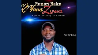 Ranan naka Yana zuwa