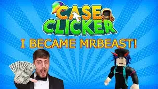 I Became MrBeast! || Roblox Case Clicker