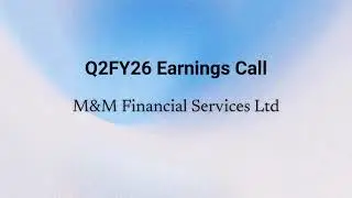 M&M Financial Services Q2FY26 Earnings Conference Call