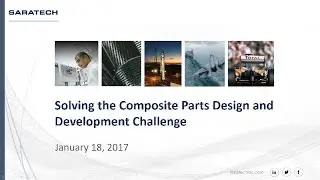 Solutions Webcast: Solving Composites Parts Design and Development Challenges