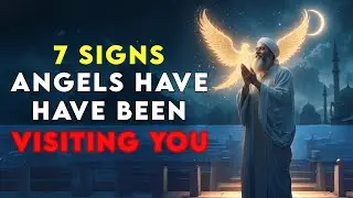 7 Signs Angels Have Been Visiting You | Islam