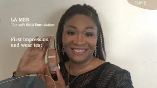 La Mer Soft Fluid Foundation - First impression and Wear test. -12 days of foundation finds- Day 5