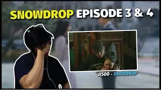 I'M IN TEARS |  Snowdrop Episode 3 and 4 Reaction [ENG SUB]
