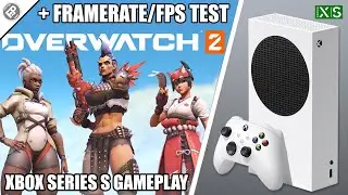 Overwatch 2 - Xbox Series S Gameplay + FPS Test