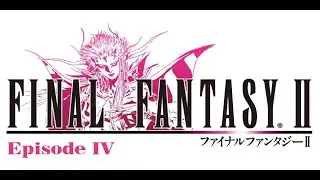 Another one Bites the Dust | Final Fantasy 2 Let's Play Episode 4 #finalfantasy #letsplay #storygame