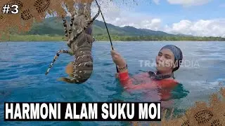 HARMONI ALAM SUKU MOI | JEJAK PETUALANG (18/06/25) Part 3