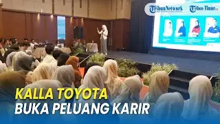 Kalla Toyota Buka Peluang Karir