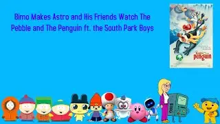 KCPA Movie: Bimo Makes Astro & His Friends Watch The Pebble and the Penguin ft. The South Park Boys