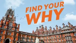 Find Your Why at Royal Holloway