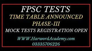 FPSC Tests Schedule Announced for Phase-III || Join Our mock Tests Series & 25% Fee concession