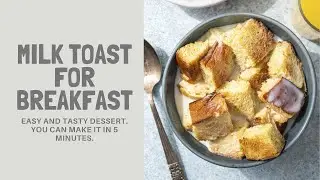 Milk Toast Recipe For Breakfast | New Dessert Recipe | Easy & Quick Recipe By Fashionable Clothing