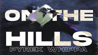 Pyrex Whippa - Blood On The Hills (Draco Remix)