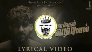 🙏__Kaakum Vadivelu 🥁__ Official _ Song Dj uthara Remix 