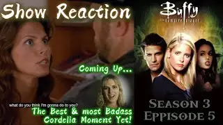 Buffy the Vampire Slayer Season 3 Episode 5 - Homecoming - show reaction - Cordy the Queen Slayer!