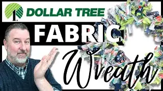 Dollar Tree Fabric Wreath - Rag Wreath - Easy and Quick Dollar Store DIY