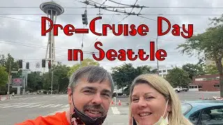 Day Before Cruise to Alaska -  Seattle - The Belltown Inn - Space Needle - Pikes Place Market