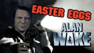 Alan Wake Easter Eggs And Secrets HD