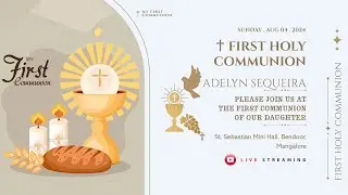 ADELYN SEQUEIRA || FIRST HOLY COMMUNION ||  LIVE STREAMING || 04-08-2024