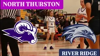 North Thurston Rams vs River Ridge Hawks | Girls District Semi-Final Basketball Game