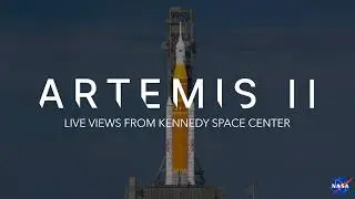 NASA's Artemis II Live Views from Kennedy Space Center