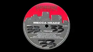Mecca Headz - Freakin' (1997)