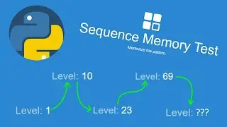 Can Python destroy the Sequence Memory Test? - Human Benchmark Sequence Memory Test with Python
