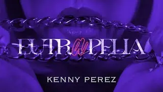 EUTRAPELIA - Kenny Perez