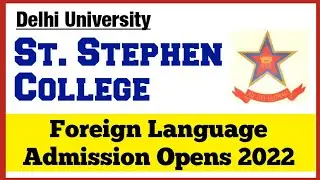 DU | St Stephen College Foreign Language Admission Opens 2022 - Complete Details