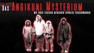 Das Angikuni Mysterium - Wie &uuml;ber 1000 Menschen spurlos verschwanden!