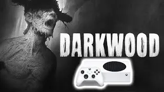 DARKWOOD | XBOX SERIES S | ОЧЕНЬ АТМОСФЕРНЫЙ HORROR!