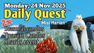 Sky Daily Quest today - Daylight Prairie 24 nov 2025 | Sky Children of the Light | Sandwichies Ch