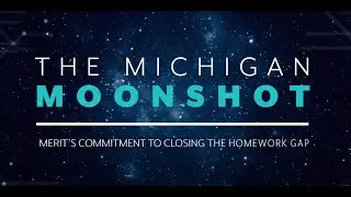 Merit Network and the Michigan Moonshot Project