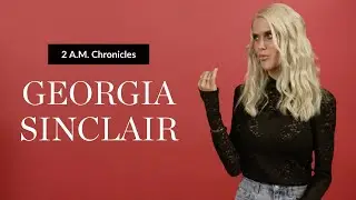 2 A.M. Chronicles with Saint Clair (Georgia Sinclair) | Loop Magazine