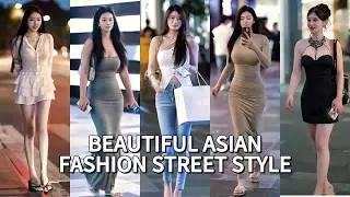 TOP Beautiful Chinese Girl | Chinese Street Fashion eps.26