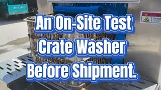 On-Site Crate Washer Test | High-Pressure Cleaning for Meat & Food Plants
