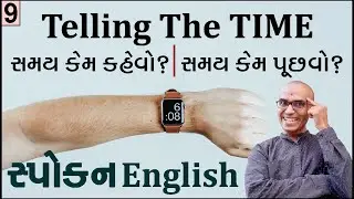 Telling the Time | સમય કેમ પૂછવો અને કહેવો? | Class 9 Spoken English | Harsh Barasiya