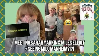I met sarah yarkin & miles elliot + milo manheim blew me a kiss?! little shop of horrors storytime!