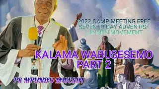 2022 CAMP MEETING FREE SDA LAYMEN MOVEMENT BY PR MPUNDU MWESHI prod by Christopher kansongi
