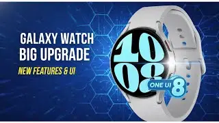 Samsung Galaxy Watch Gets One UI 8! ⌚⚡