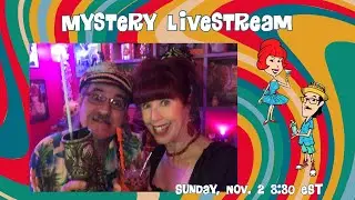 Post-Halloween Mystery Livestream
