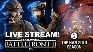 Star Wars Battlefront 2 version 1.12 Han Solo DLC - PS4 live - 20180520