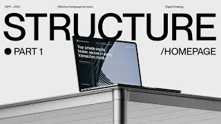 How to structure an effective homepage / Web design strategy