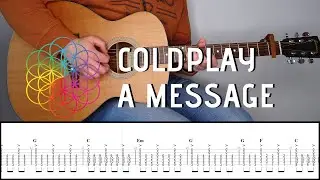 COLDPLAY - A MESSAGE | Guitar Cover Tutorial (FREE TAB)