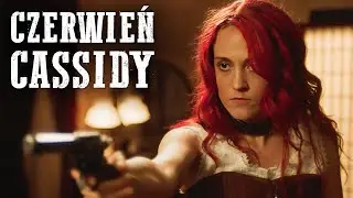 Czerwień Cassidy | Westerny | Polski Lektor