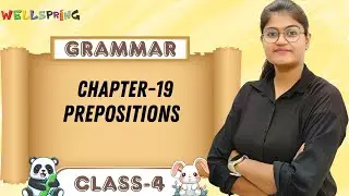 WOW BOOKS GRAMMAR-4 | CHAPTER-19 : PREPOSITIONS